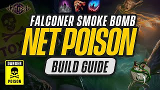 Falconer Smoke Bomb Net Poison Build: Crushing Enemies - Last Epoch Build Guide