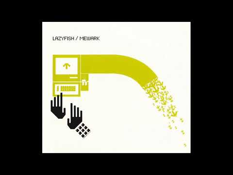 Lazyfish / Mewark - Естественно