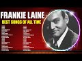 Best Of F R A N K I E L A I N E 70s 80s 90s Greatest Hits Top 200 Artists Of All Time