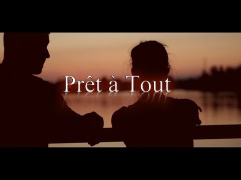 Prêt à Tout - Jérémie Champagne & Sébastien Vandelac ( official video )