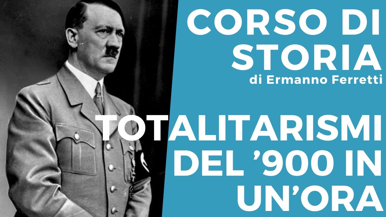I totalitarismi del '900 in un'ora