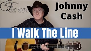 I Walk The Line - Johnny Cash Guitar Lesson - Tutorial