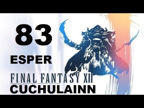 FINAL FANTASY XII parte 83 ESPER CUCHULAINN gameplay sin comentarios