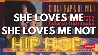 Kool G Rap &amp; DJ Polo / She Loves Me She Loves Me Not