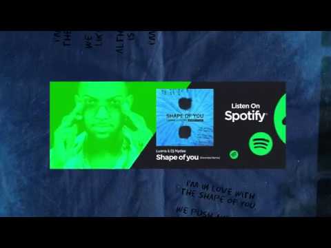 Dj Nydee x Luana - Shape of you (Kizomba Remix)