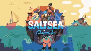 Saltsea Chronicles reveal trailer teaser