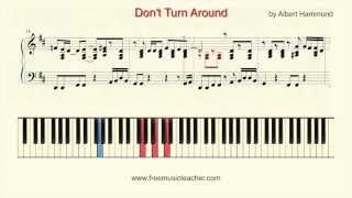 How To Play Piano: "Don't Turn Around" Albert Hammond Piano Tutorial by Ramin Yousefi