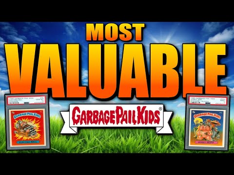Most Valuable Garbage Pail Kids