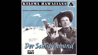 Musik-Video-Miniaturansicht zu Der Schlittenhund Songtext von Kilima Hawaiians