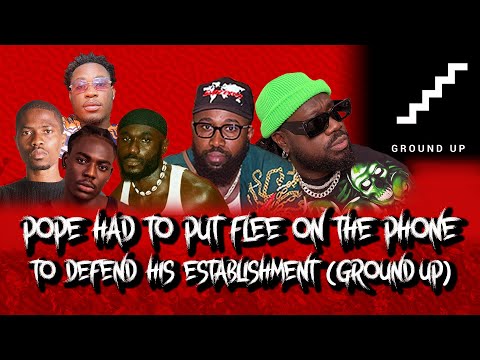 POPE HAD TO PUT FLEE ON THE PHONE TO DEFEND HIS ESTABLISHMENT (GROUND UP)