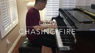 LAUV - Chasing Fire (Piano Cover!) with chords