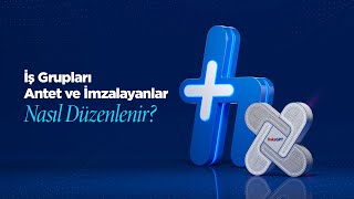 İş Grupları, Antet ve İmzalayanlar Nasıl Düzenlenir? | HakedişPlus Eği