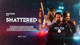 Shattered | Short Film | Trailer