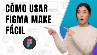 Cómo usar Figma Make paso a paso (2026)