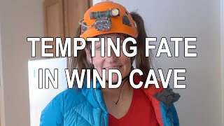 Wind Cave - The Exploration Continues Past 154 Miles