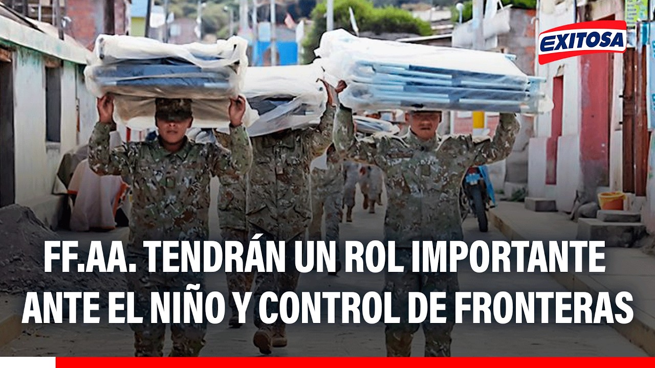🔴🔵FF.AA. tendrán un rol importante ante El Niño y el control de fronteras, señala Enrique Valderrama
