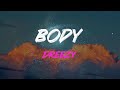 Dreezy Body Lyrics I M About To Catch A Body