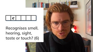 Cryptic Crossword #31: Recognises smell, hearing, sight, taste or touch (6)