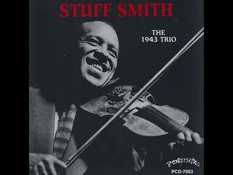 The Stuff Smith Trio - The 1943 Trio (2014)(Full album)