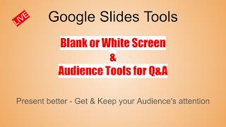 Make Slides Interactive: Audience Q&A & Blank/White Screen Tricks