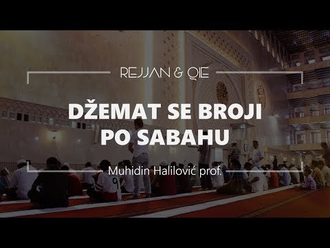 Džemat se broji po sabahu - Muhidin Halilović, prof.
