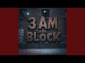 3am On Da Block