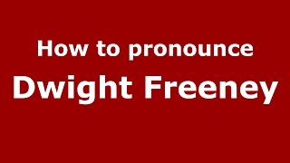 How to pronounce Dwight Freeney