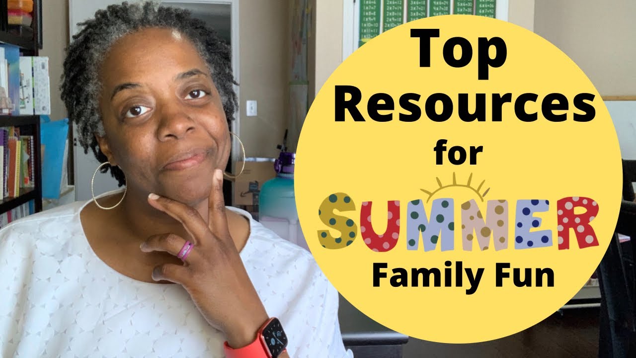 Top Resources for Summer Fun / Summer Homeschool Series