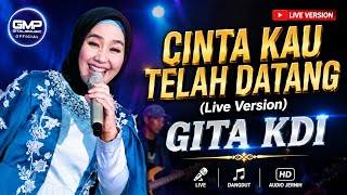 Download lagu GITA KDI - CINTA KAU TELAH DATANG ( Live Version) mp3 Download lagu GITA KDI - CINTA KAU TELAH DATANG ( Live Version) mp3