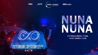Download lagu NUNA NUNA (NUNU NANA REMIX x JESSI) - DTAP | CATWALK MUSIC FINAL MISS COSMO 2025 mp3
