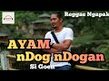 Reggae Ngapak || Ayam Ndog Ndogan - Sigoen By Eddy Shee Music  ( OFFICIAL MUSIC VIDEO )