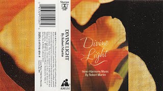 Robert Martin - Divine Light (Full Album Cassette)