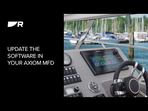 Raymarine Tech Tip: Update the Software in your Axiom MFD