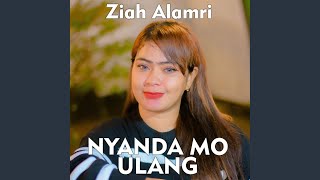 Download lagu Nyanda Mo Ulang mp3