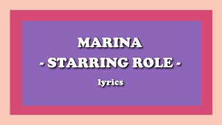 Starring Role - MARINA (Lyrics)