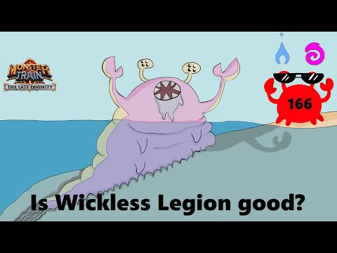 Monster Train: The Last Divinity Episode 166-Is Wickless Legion good? [Extra Pain Train]