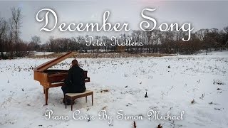 December Song - Peter Hollens - Piano Cover by Simon Michael