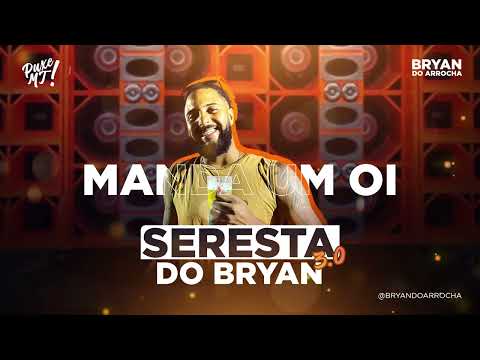 Bryan do Arrocha - Manda Um Oi