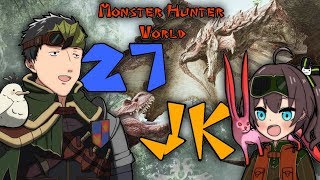 【モンハンワールド】社会人とJKがハンターとして生きていく！【27とJK】