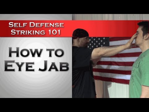 Self Defense Striking 101: How to Eye Jab