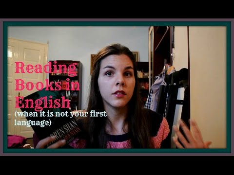 Reading in English (when it is not your first language)