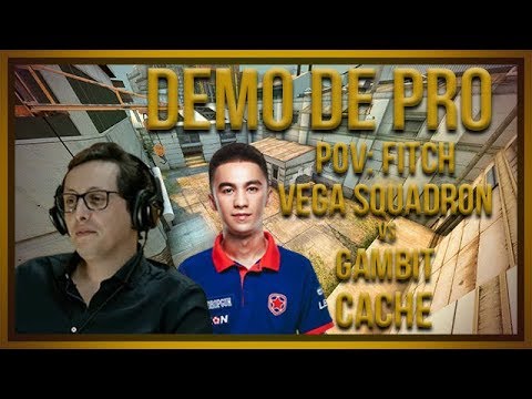 [PT] zorlaK Analisa: PoV FITCH - VEGA SQUADRON vs  GAMBIT - CACHE [Demo de Pro]