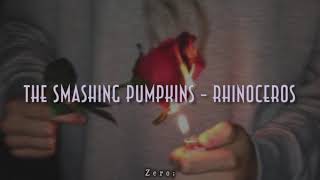 The Smashing Pumpkins - Rhinoceros / Subtitulado