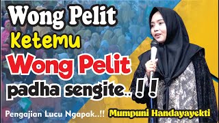 Download lagu WONG PELIT KETEMU WONG PELIT PADHA SENGITE (Pengajian Lucu Ngapak Mumpuni Handayayekti ) mp3 Download lagu WONG PELIT KETEMU WONG PELIT PADHA SENGITE (Pengajian Lucu Ngapak Mumpuni Handayayekti ) mp3