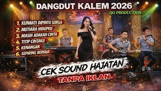 Download lagu Cek Sound Hajatan Dangdut Kalem 2026 | Lagu Nostalgia Paling Dicari mp3