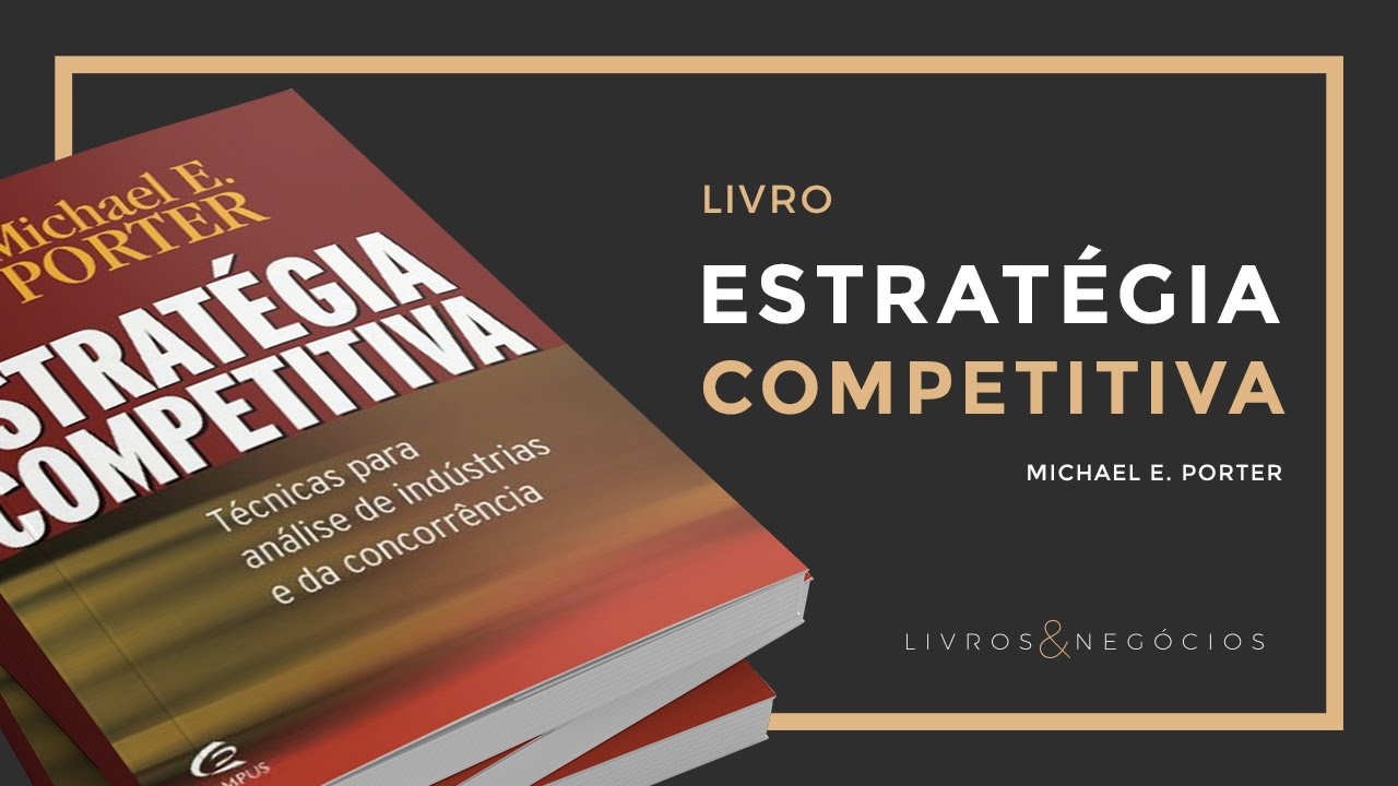 Livro | Estratégia Competitiva - Michael Porter #57