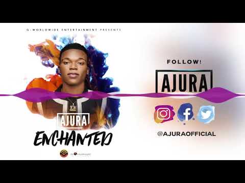 Ajura - Enchanted [Official Audio], Ajura Music