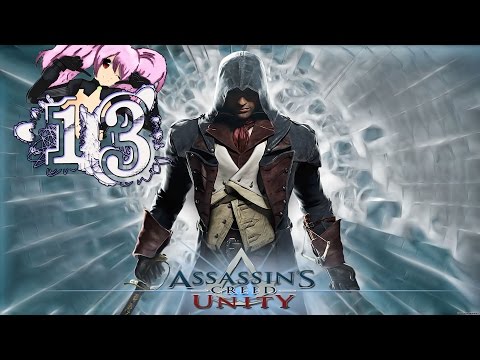 Assassin's Creed Unity Part13  Walkthrough Playthrough Let's Play PC PS4 No Comentary - HD