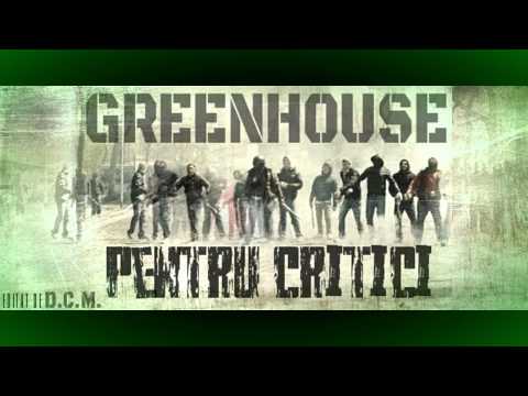 GreenHouse - Pentru Critici