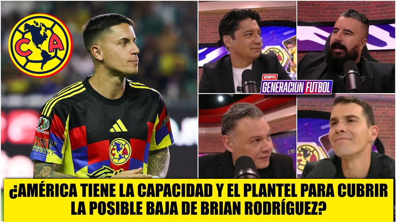 ¡AMÉRICA EN PROBLEMAS! Si BRIAN RODRÍGUEZ se va, DEJA DE SER CONTENDIENTE en LIGA MX | Generación F